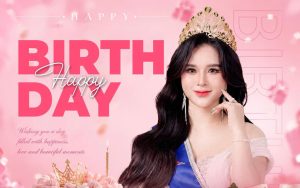 Dấu mốc tuổi mới của Hoa hậu Đại sứ Chu Thị Hồng Hoa – nàng hậu mang mệnh “Đại Hải Thủy”