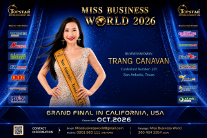 Trang Canavan và hành trình mang “giấc mơ Mỹ” đến Miss Business World 2026